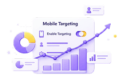 Enable Mobile Targeting